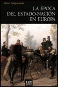 la epoca del estado nacion en europa-dieter langewiesche-9788437090177 la epoca del estado nacion en europa-dieter langewiesche-9788437090177