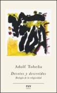devotos y descreidos-adolf tobeña pallares-9788437091877 devotos y descreidos-adolf tobeña pallares-9788437091877