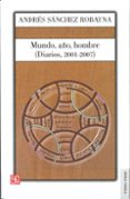 mundo, año, hombre-andres sanchez robayna-9788437507477 mundo, año, hombre-andres sanchez robayna-9788437507477