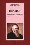 brahms: repertorio completo-amedeo poggi-edgar vallora-9788437617077 brahms: repertorio completo-amedeo poggi-edgar vallora-9788437617077