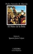 el niño de la bola-pedro antonio de alarcon-9788437632377 el niño de la bola-pedro antonio de alarcon-9788437632377