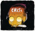 crisi (d ansietat)-juanjo saez-9788439728177 crisi (d ansietat)-juanjo saez-9788439728177