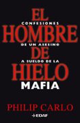 el hombre de hielo-philip carlo-9788441419377 el hombre de hielo-philip carlo-9788441419377
