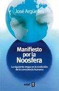 manifiesto por la noosfera-jose argüelles-9788441431577 manifiesto por la noosfera-jose argüelles-9788441431577