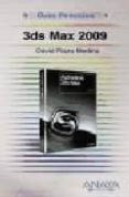 3ds max 2009 (guia practica)-david plaza medina-9788441525177 3ds max 2009 (guia practica)-david plaza medina-9788441525177