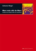 marx mas alla de marx-antonio negri-9788446011477 marx mas alla de marx-antonio negri-9788446011477