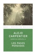 los pasos perdidos (col. basica de bolsillo)-alejo carpentier-9788446024477 los pasos perdidos (col. basica de bolsillo)-alejo carpentier-9788446024477