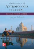introduccion a la antropologia cultural: un espejo para la humani dad(3ªed.)-conrad phillip kottak-9788448156077 introduccion a la antropologia cultural: un espejo para la humani dad(3ªed.)-conrad phillip kottak-9788448156077