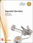 seguridad informatica (grado medio)-cesar seoane ruano-9788448171377 seguridad informatica (grado medio)-cesar seoane ruano-9788448171377