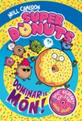 Superdònuts 1 - Dominar el món!-17208963-otro-formato