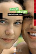 com un miratge-maria merce roca-9788448919177 com un miratge-maria merce roca-9788448919177