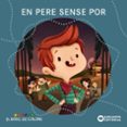 en pere sense por - el bosc de colors-estel baldo-9788448930677 en pere sense por - el bosc de colors-estel baldo-9788448930677