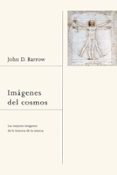 imagenes del cosmos: las mejores imagenes de la historia de la ci encia-john d. barrow-9788449322877 imagenes del cosmos: las mejores imagenes de la historia de la ci encia-john d. barrow-9788449322877