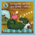 la llegenda del drac que dormia i roncava-eva mor-9788466139977 la llegenda del drac que dormia i roncava-eva mor-9788466139977