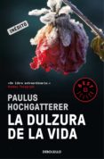 la dulzura de la vida (ebook)-paulus hochgatterer-9788466335577 la dulzura de la vida (ebook)-paulus hochgatterer-9788466335577