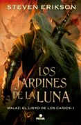 malaz 1: los jardines de la luna-steven erikson-9788466660877 malaz 1: los jardines de la luna-steven erikson-9788466660877