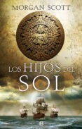 hijos del sol-morgan scott-9788466665377 hijos del sol-morgan scott-9788466665377