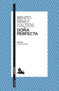 doña perfecta-benito perez galdos-9788467037777 doña perfecta-benito perez galdos-9788467037777