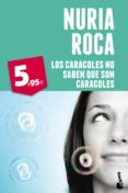 los caracoles no saben que son caracoles-nuria roca-9788467040777 los caracoles no saben que son caracoles-nuria roca-9788467040777