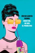 houston, yo soy el problema-oscar garcia sierra-9788467048377 houston, yo soy el problema-oscar garcia sierra-9788467048377
