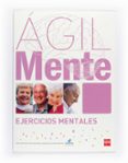 agilmente: ejercicios mentales. violeta claro (ejercicios de esti omulacion cognitiva para mayores-bernardo lopez gomez-9788467537277 agilmente: ejercicios mentales. violeta claro (ejercicios de esti omulacion cognitiva para mayores-bernardo lopez gomez-9788467537277