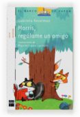 morris, regalame un amigo-gabriela keselman-9788467540277 morris, regalame un amigo-gabriela keselman-9788467540277