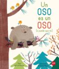 un oso es un oso (o puede que no)-karl newson-9788467596977 un oso es un oso (o puede que no)-karl newson-9788467596977