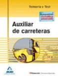 auxiliar de carreteras: temario y test-9788467668377 auxiliar de carreteras: temario y test-9788467668377