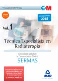 técnico especialista en radioterapia del servicio de salud de la comunidad de madrid. temario específico volumen 1-9788467674477 técnico especialista en radioterapia del servicio de salud de la comunidad de madrid. temario específico volumen 1-9788467674477