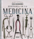 atlas ilustrado historia de la medicina-c martul-9788467760477 atlas ilustrado historia de la medicina-c martul-9788467760477