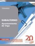 subalterno ayuntamiento de vigo. temario-9788468104577 subalterno ayuntamiento de vigo. temario-9788468104577