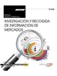 (transversal: uf1780) manual. investigacion y recogida de informacion de mercados . certificados de profesionalidad-9788468157177 (transversal: uf1780) manual. investigacion y recogida de informacion de mercados . certificados de profesionalidad-9788468157177
