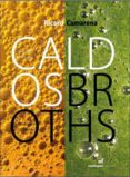 caldos = broths (ed. bilingüe español - ingles)-ricard camarena-9788472121577 caldos = broths (ed. bilingüe español - ingles)-ricard camarena-9788472121577