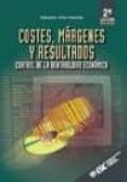 costes, margenes y resultados: control de la rentabilidad economi ca (2ª ed.)-eduardo vilar sanchis-9788473563277 costes, margenes y resultados: control de la rentabilidad economi ca (2ª ed.)-eduardo vilar sanchis-9788473563277