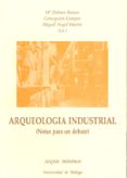 arqueologia industrial: notas para un debate-miguel angel martin-maria dolores ramos-9788474962277 arqueologia industrial: notas para un debate-miguel angel martin-maria dolores ramos-9788474962277