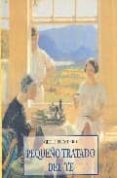 pequeño tratado del te (2ª ed.)-gilles brochard-9788476517277 pequeño tratado del te (2ª ed.)-gilles brochard-9788476517277