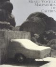 museo vostell malpartida: coleccion wolf y mercedes vostell-9788476716977 museo vostell malpartida: coleccion wolf y mercedes vostell-9788476716977