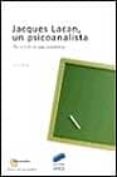 jacques lacan, un psicoanalista: recorrido de una enseñanza-9788477388777 jacques lacan, un psicoanalista: recorrido de una enseñanza-9788477388777