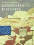 granada fingida-francisco izquierdo-9788478073177 granada fingida-francisco izquierdo-9788478073177
