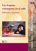 las lenguas extranjeras en el aula: reflexiones y propuestas-9788478274277 las lenguas extranjeras en el aula: reflexiones y propuestas-9788478274277