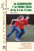 la alimentacion y la forma fisica: de los 5 a los 16 años-anita bean-9788479024277 la alimentacion y la forma fisica: de los 5 a los 16 años-anita bean-9788479024277
