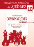cuadernos de ajedrez 10. combinaciones de mate-antonio gude-9788479027377 cuadernos de ajedrez 10. combinaciones de mate-antonio gude-9788479027377