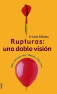 rupturas: una doble vision-cristina fallaras-9788479535377 rupturas: una doble vision-cristina fallaras-9788479535377