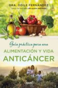 guía práctica para una alimentación y vida anticáncer-odile fernandez-9788479539177 guía práctica para una alimentación y vida anticáncer-odile fernandez-9788479539177