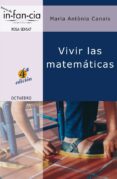 vivir las matematicas (2ª ed.)-maria antonia canals-9788480634977 vivir las matematicas (2ª ed.)-maria antonia canals-9788480634977