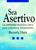 sea asertivo-beverly hare-9788480888677 sea asertivo-beverly hare-9788480888677