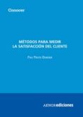 métodos para medir la satisfacción del cliente (ebook)-pau prats darder-9788481437577 métodos para medir la satisfacción del cliente (ebook)-pau prats darder-9788481437577