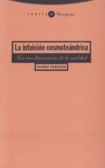 la intuicion cosmoteandrica: las tres dimensiones de la realidad-raimon panikkar-9788481643077 la intuicion cosmoteandrica: las tres dimensiones de la realidad-raimon panikkar-9788481643077