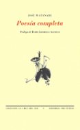 poesia completa-jose watanabe-9788481918977 poesia completa-jose watanabe-9788481918977