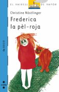 frederica la pel-roja-christine nostlinger-9788482864877 frederica la pel-roja-christine nostlinger-9788482864877